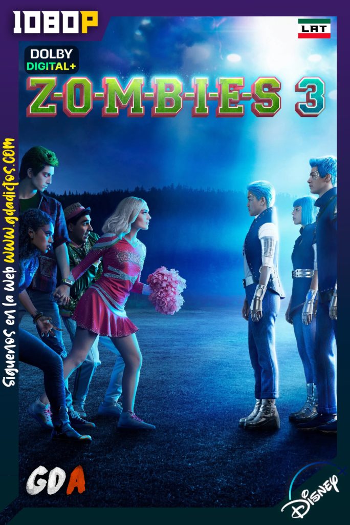 Zombies 3 (2022) DSNP WEB-DL [1080p] [Lat – Ing – Por – Cas]