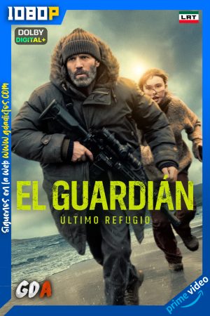 El Guardian Ultimo Refugio (2026) AMZN WEB-DL [1080p] [Lat – Ing – Por – Cas]