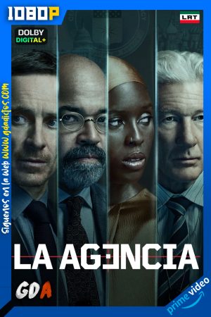 La Agencia (2024) AMZN WEB-DL 1080p [Lat – Ing – Por] #Temporada2 [10/10]