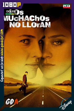 Los muchachos no lloran (1999) DSNP WEB-DL [1080p] [Lat – Ing – Por – Cas]