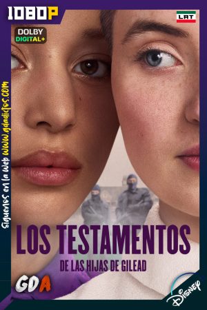 Los Testamentos De las hijas de Gilead (2026) DSNP 1080p [Lat – Ing – Por – Cas] #Temporada1