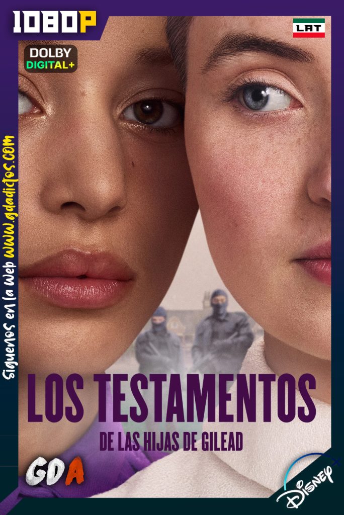 Los Testamentos De las hijas de Gilead (2026) DSNP 1080p [Lat – Ing – Por – Cas] #Temporada1