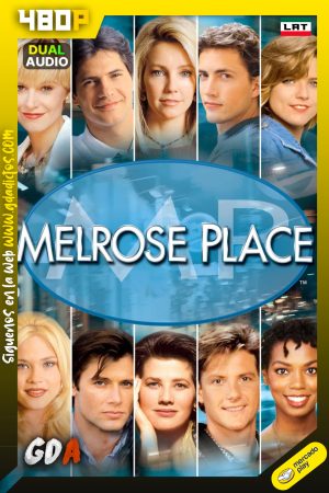 Melrose Place (1992) MELI 480p [Lat – Ing – Por] #7Temporadas