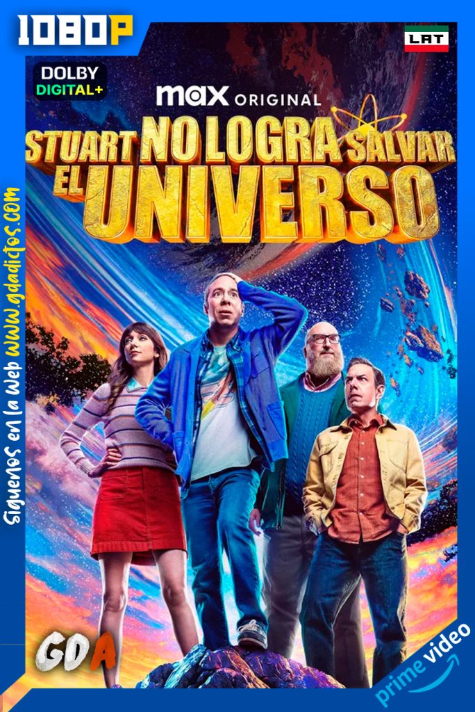 Stuart No Logra Salvar el Universo (2026) AMZN 1080p [Lat – Ing – Por – Cas] #Temporada1 [04/10]