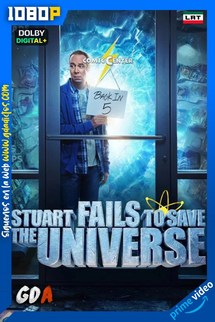 Stuart No Logra Salvar el Universo (2026) AMZN 1080p [Lat – Ing – Por – Cas] #Temporada1 [01/10]