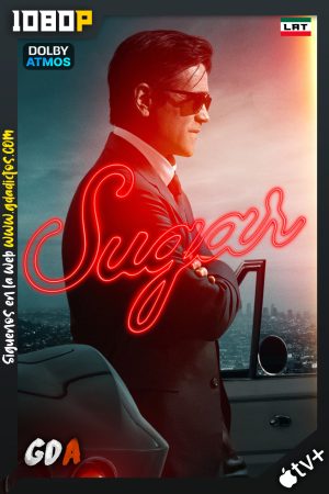 Sugar (2024) ATVP 1080p [Lat-Ing-Cas-Por] #Temporada2 [05/08]