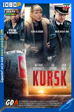 Kursk (2018) AMZN WEB-DL 1080p [Lat – Ing – Por]