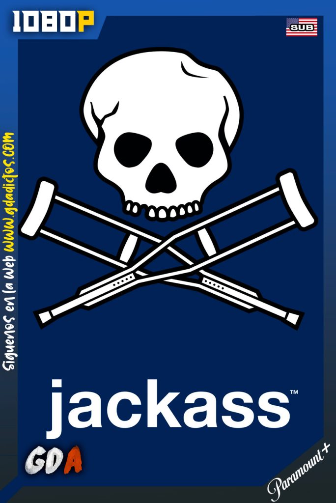 Jackass (2001) PMTP 1080p [Ing – Sub] #3Temporadas