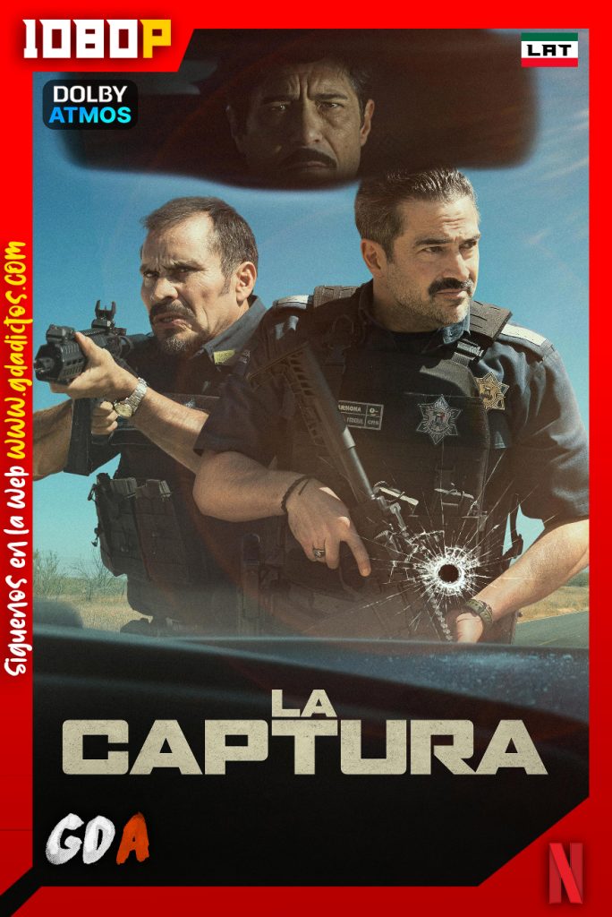 La captura (2026) NF WEB-DL [1080p] [Lat – Ing – Por]