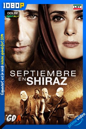 Septiembre en Shiraz (2015) AMZN WEB-DL 1080p [Lat – Ing – Por]
