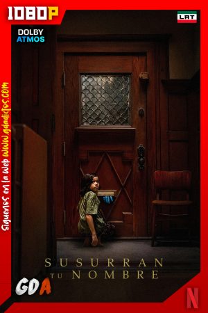 Susurran tu nombre (2026) NF WEB-DL [1080p] [Lat – Ing – Por – Cas]