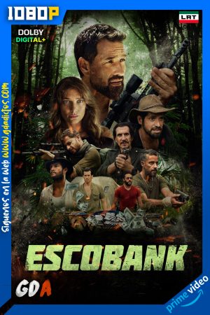 Escobank (2025) AMZN WEB-DL 1080p [Lat – Ing – Por]
