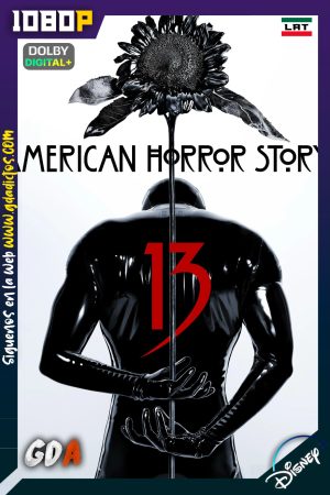 American Horror Story (2011) STRP 1080p [Lat – Ing – Por – Cas] #Temporada13 [03/13]