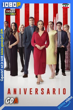 Aniversario (2025) AMZN WEB-DL [1080p] [Lat – Ing – Por]