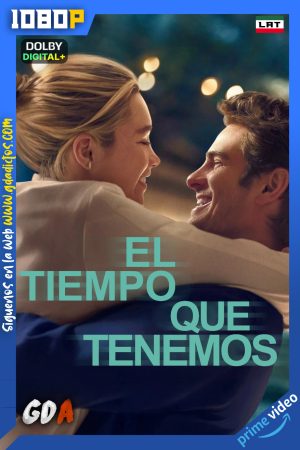 El Tiempo Que Tenemos (2025) AMZN WEB-DL [1080p] [Lat – Ing – Por]