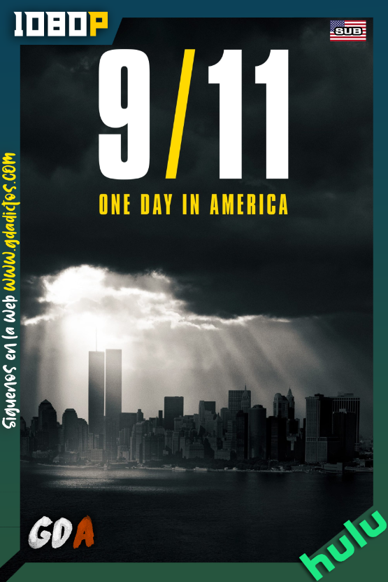 9.11.One.Day.In.America.S01.1080p.HULU.WEB-DL.DDP5.1.x264-zgnrips